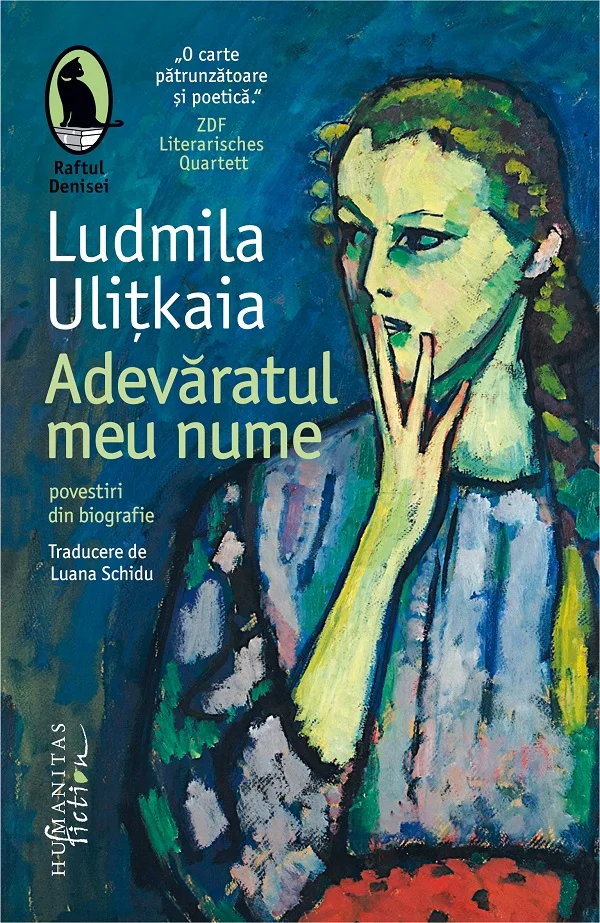 Ludmila Ulițkaia, „Adevăratul meu nume": trup și suflet în oglindă scriptorală