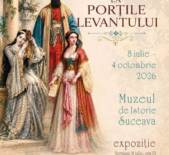 Expoziție despre moda levantină, la Muzeul de Istorie Suceava
