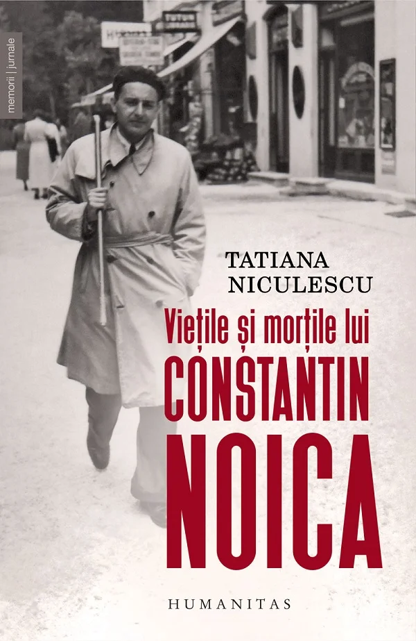 Tatiana Niculescu publică o biografie intelectuală a lui Constantin Noica