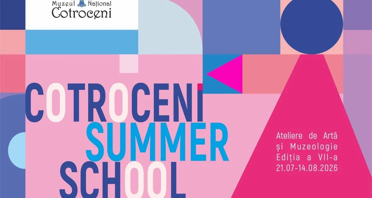Cotroceni Summer School ajunge la ediția a VII-a în iulie–august 2026