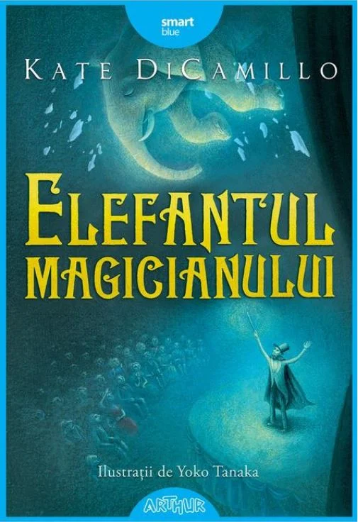 „Elefantul magicianului" de Kate DiCamillo, între vrajă și speranță