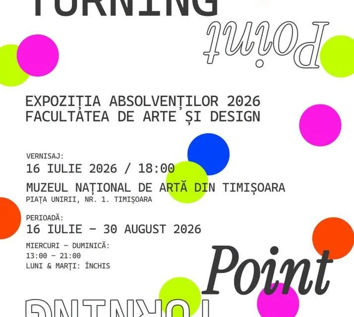 Turning Point 2026: absolvenții Facultății de Arte și Design UVT, în dialog cu publicul