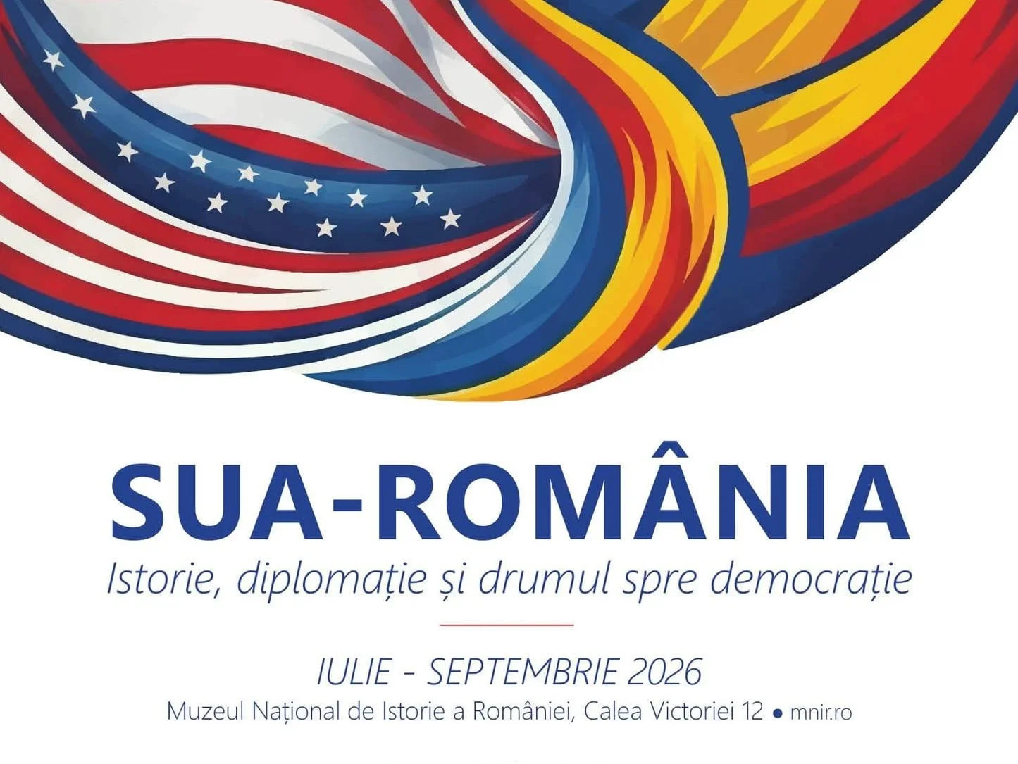 Expoziție despre relațiile româno-americane, la Muzeul Național de Istorie