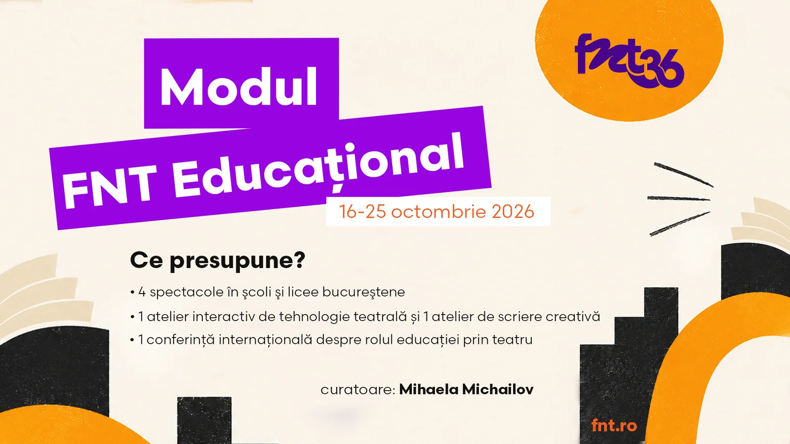 FNT Educațional ajunge la a cincea ediție, în octombrie 2026