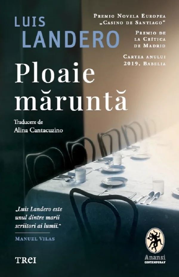 „Ploaie măruntă" de Luis Landero, apărut în română la Editura Trei