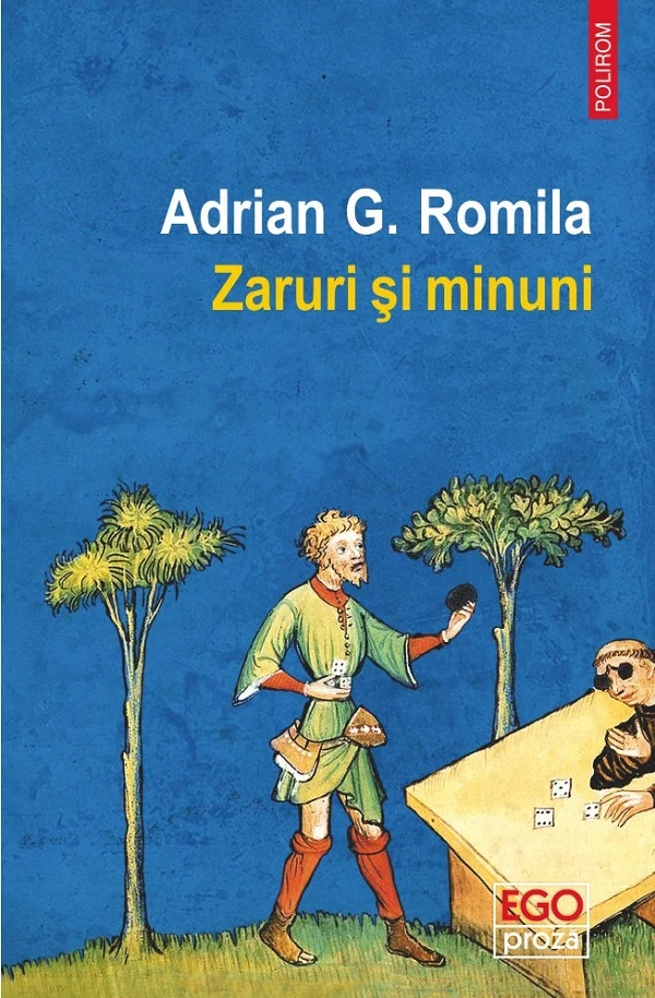 Adrian G. Romila explorează imprevizibilul în „Zaruri și minuni"