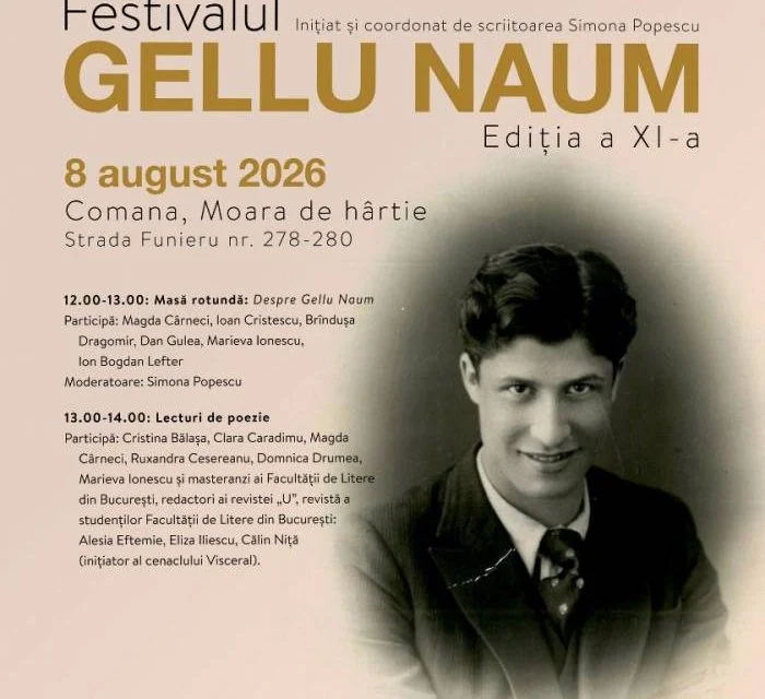 Festivalul „Gellu Naum" ajunge la a XI-a ediție, la Comana