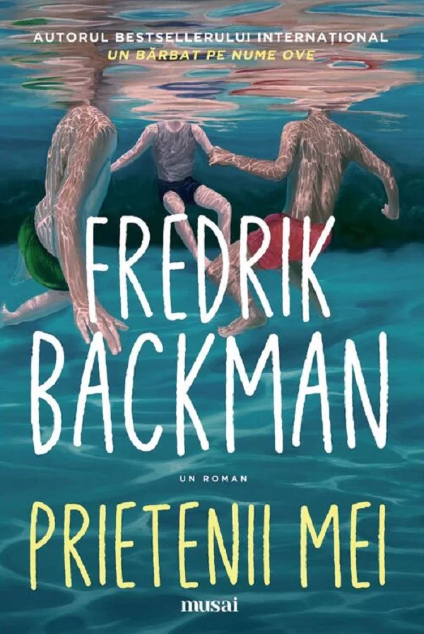 Fredrik Backman explorează prietenia și arta în „Prietenii mei"