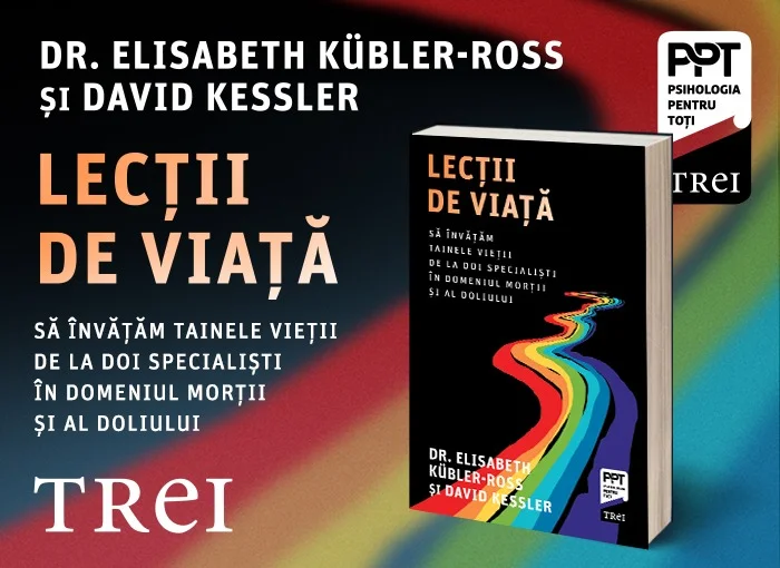 „Lecții de viață", de Kübler-Ross și Kessler, apare în română la Editura Trei