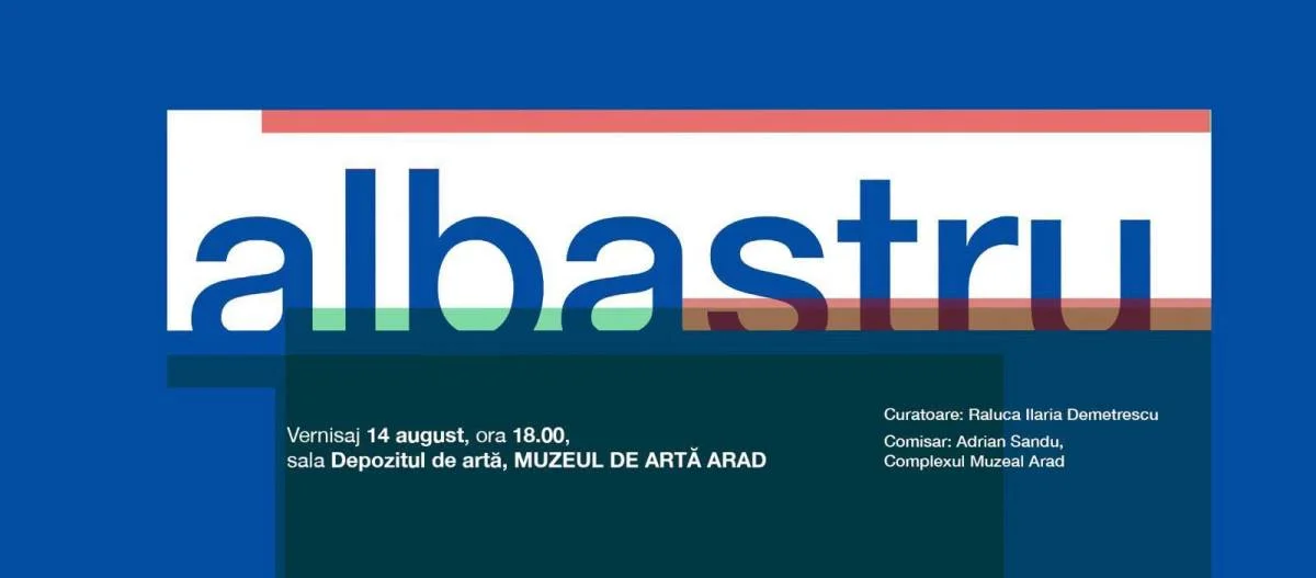 Expoziția „Albastru" ajunge la Muzeul de Artă Arad în august 2026