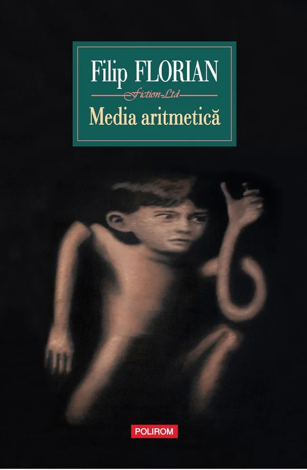 Filip Florian revine cu romanul „Media aritmetică"