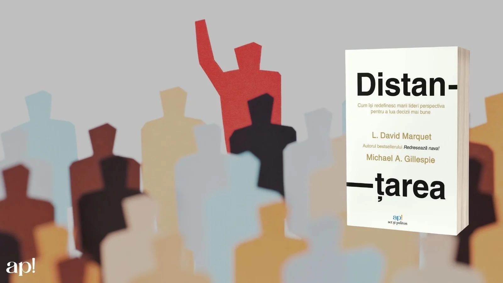 Un ghid despre ego și decizii: „Distanțarea" lui Marquet și Gillespie