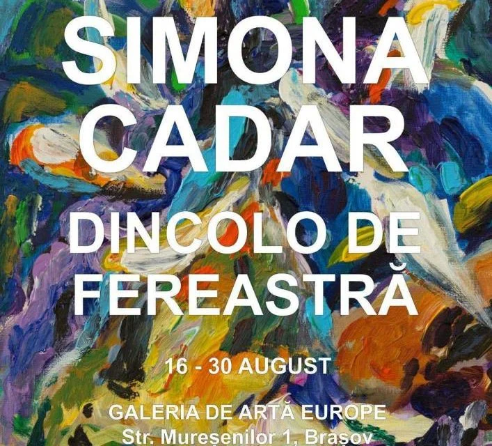 Simona Cadar expune la Galeria Europe din Brașov în august 2026