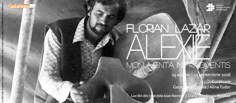 „Monumenta in fragmentis", expoziție dedicată ceramistului Florian Lazăr Alexie