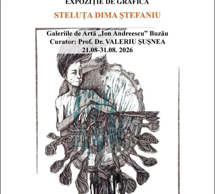 Grafică de Steluța Dima Ștefaniu la Galeriile „Ion Andreescu" din Buzău