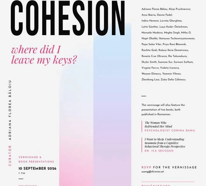 Gentle Cohesion III, la ICR Viena: artă contemporană și psihologie
