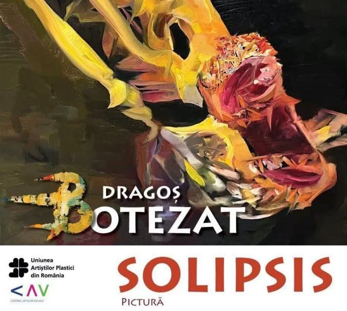 Dragoș Botezat expune „Solipsis" la Galeria Căminul Artei din București