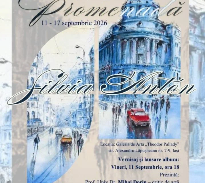 Silvia Anton expune „Promenadă" la Galeria „Theodor Pallady" din Iași