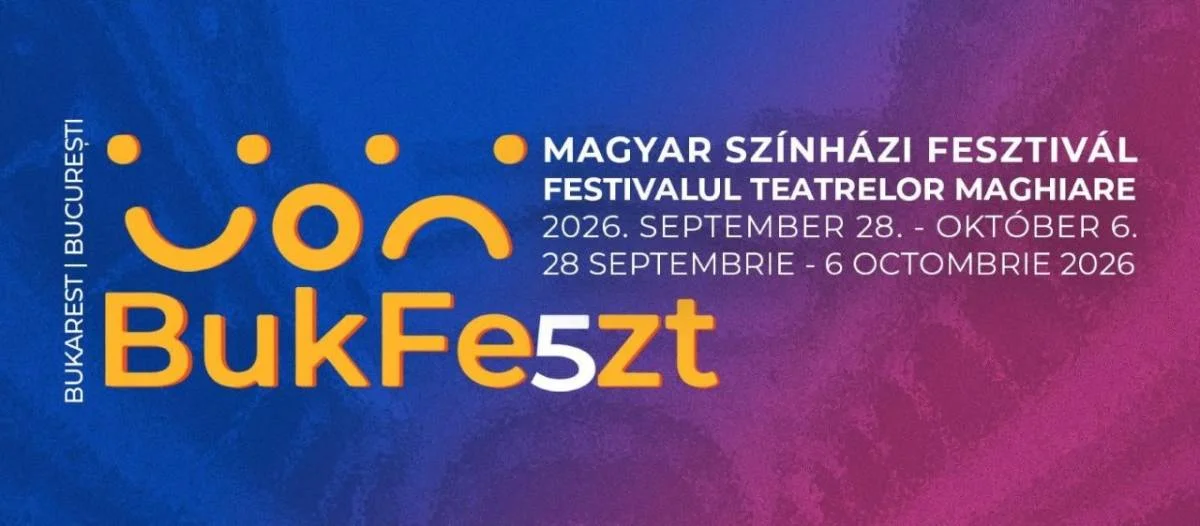 BUKFESZT5 aduce teatrul maghiar din România la București, în octombrie 2026