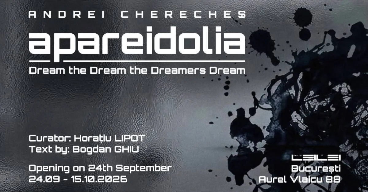 Andrei Cherecheș expune „APAREIDOLIA" la Leilei Gallery din București
