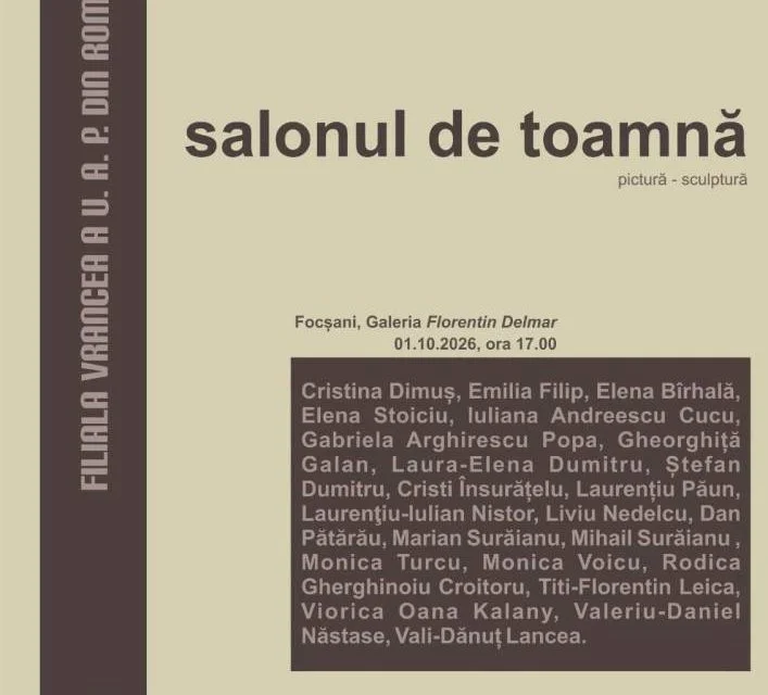 Salonul de Toamnă UAP Vrancea, deschis la Focșani pe 1 octombrie