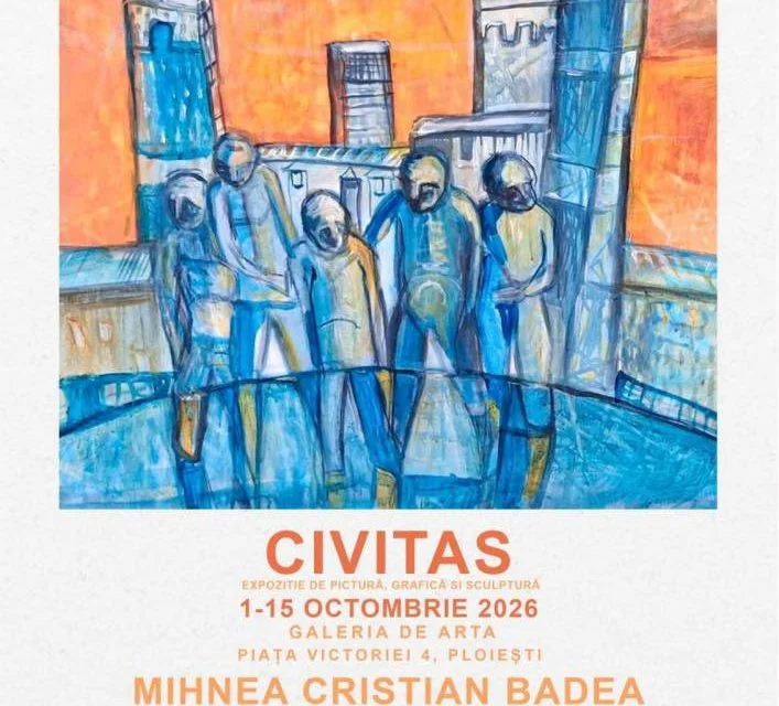 Expoziția „CIVITAS" deschide sezonul de toamnă la Galeria de Artă Ploiești