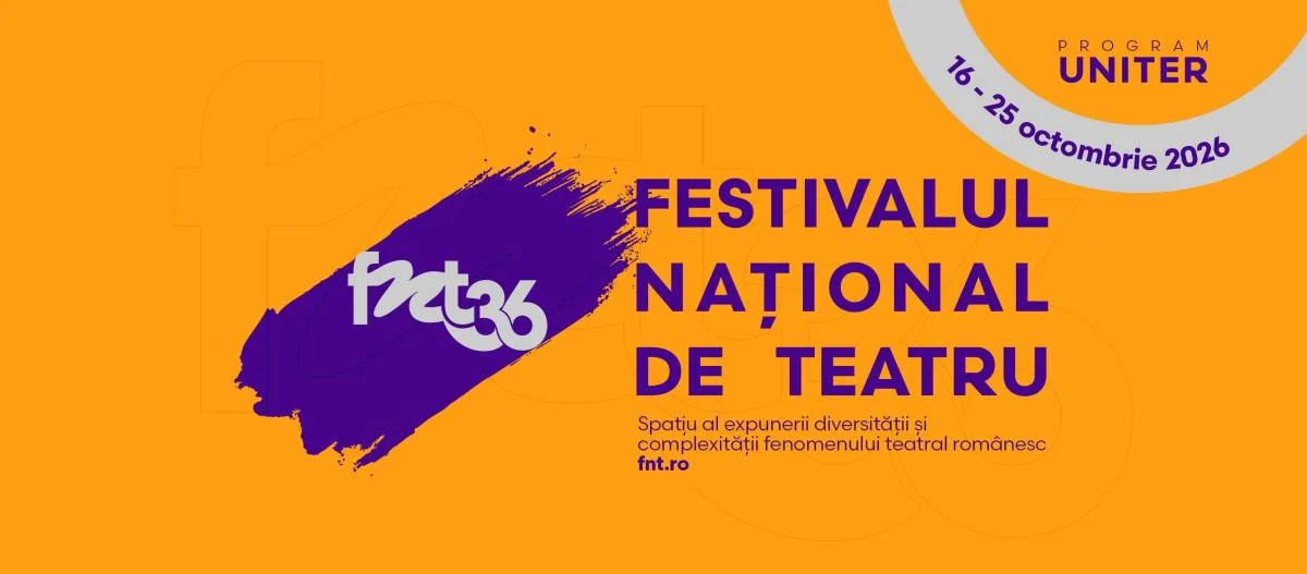 Festivalul Național de Teatru 2026: 88 de reprezentații în zece zile la București