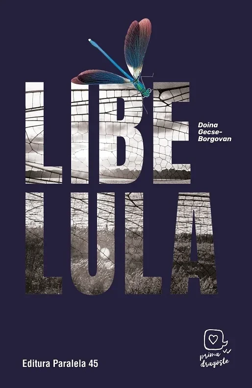 „Libelula" de Doina Gecse-Borgovan: un roman despre adolescență și vulnerabilitate