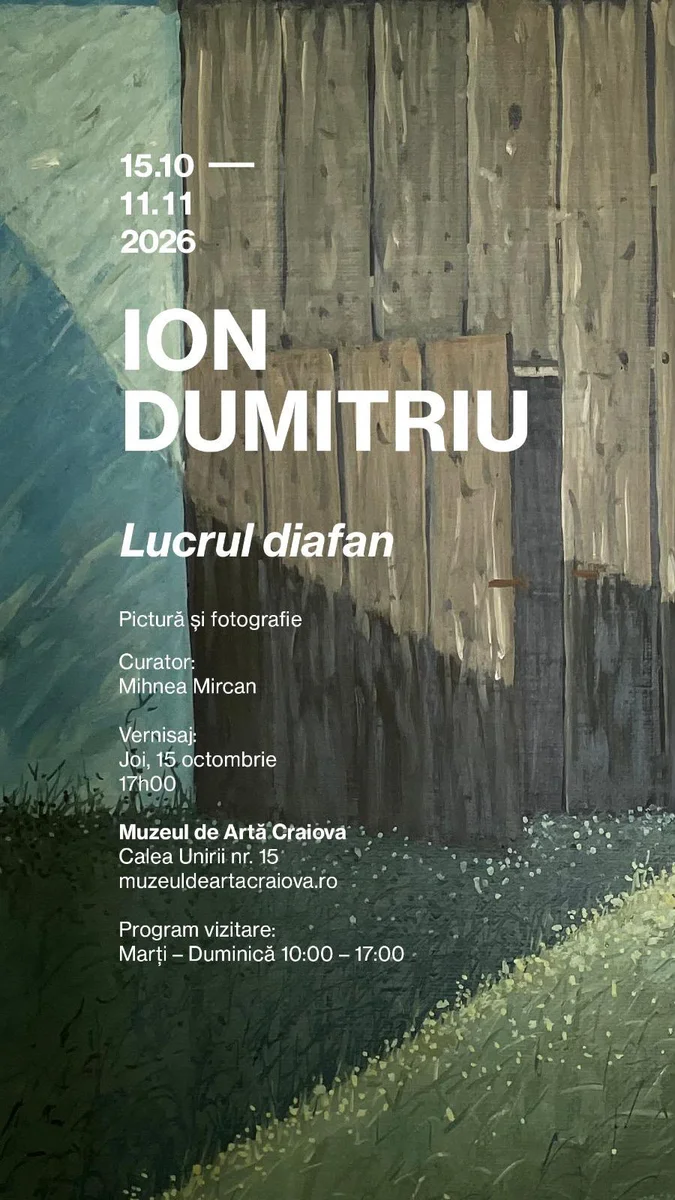Ion Dumitriu – Lucrul diafan, expoziție la Muzeul de Artă Craiova