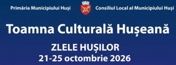 Toamna Culturală Hușeană 2026, cinci zile de evenimente la Huși
