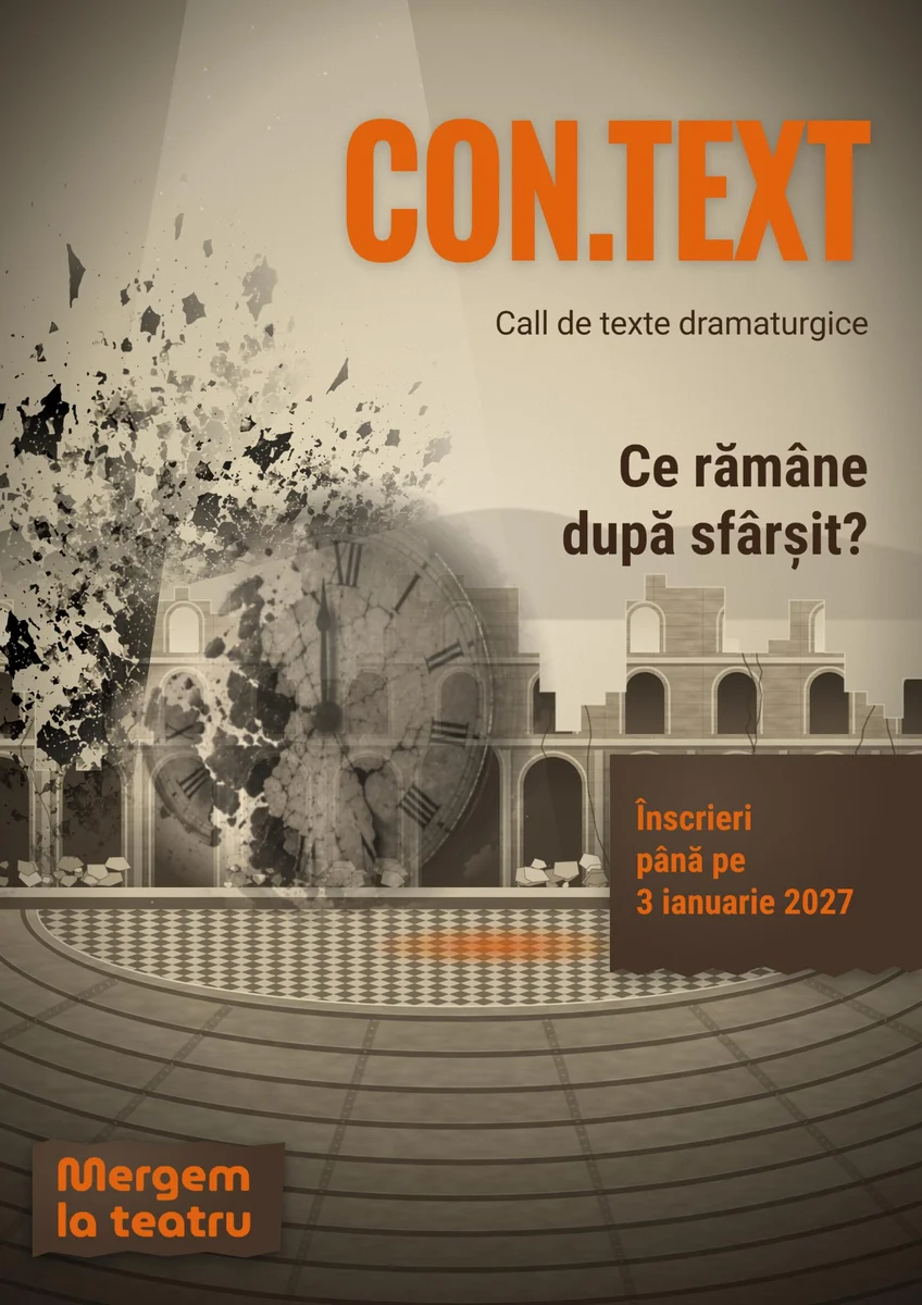 CON.TEXT, ediția a doua: dramaturgi invitați să exploreze ce rămâne după sfârșit